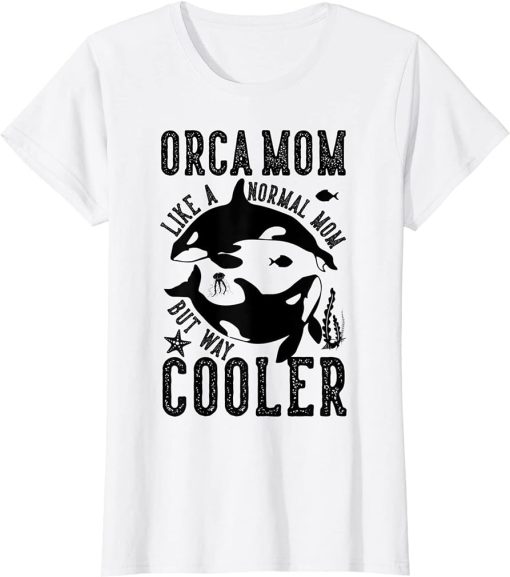 Womens Funny Orca Lover Graphic for Women Girls Moms Whale T-Shirt